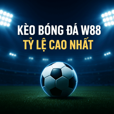 kèo bóng đá w88
